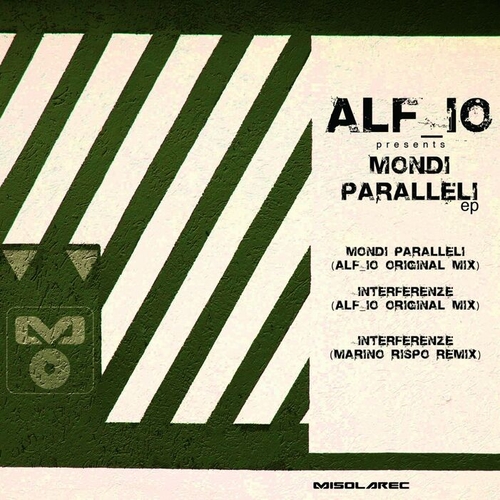 Alf_io - Mondi Paralleli EP [MIS13]